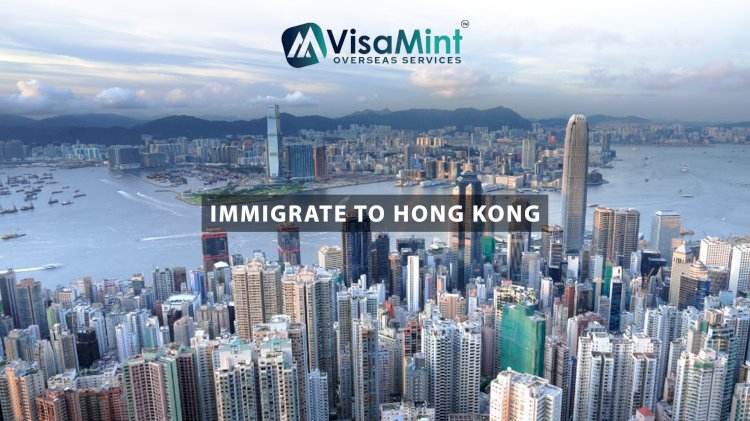 Best Hong Kong Immigration Consultants in Hyderabad – Immigrate to Hong Kong!