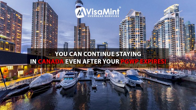 You can continue staying in Canada even after your PGWP expires