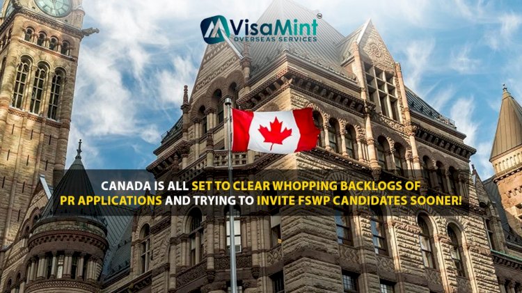 Canada is all set to clear whopping backlogs of PR applications and trying to invite FSWP candidates sooner!