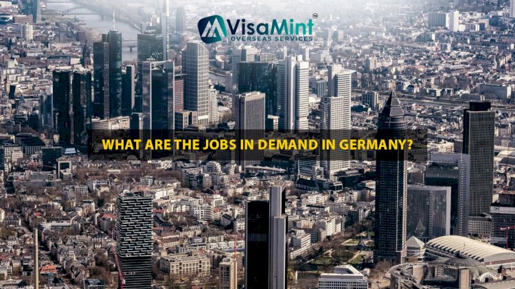 What are the jobs in demand in Germany