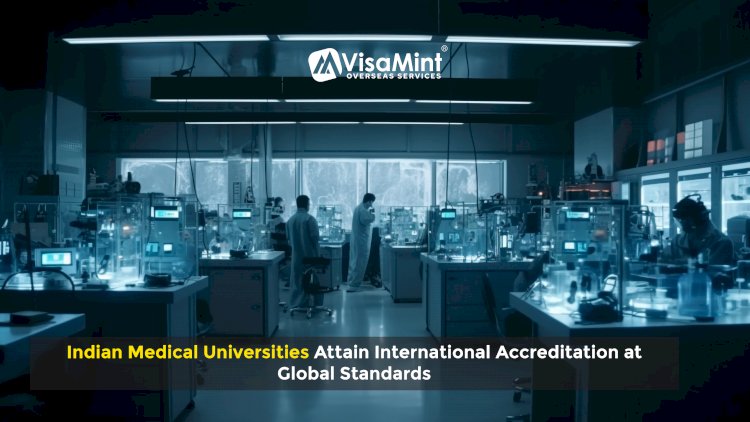 Indian Medical Universities Attain International Accreditation at Global Standards